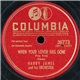 Harry James And His Orchestra - When Your Lover Has Gone / I'm Confessin' (That I Love You)
